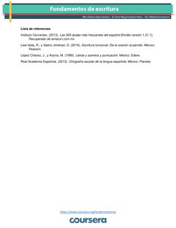 https://www.coursera.org/tecdemonterrey  (https://www.coursera.org/tecdemonterrey)
Lista de referencias 
Instituto Cervantes.