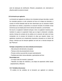 serie de estanques de clarificación, filtración, precipitación, etc. retornando el
efluente estéril a la pila de mineral:
 
 
