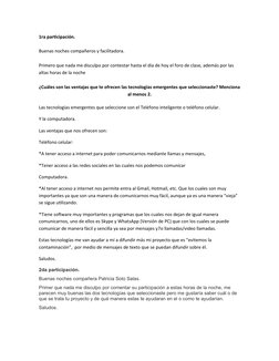 1ra participación.
Buenas noches compañeros y facilitadora.
Primero que nada me disculpo por contestar hasta el día de hoy el