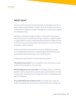 Systems Administration  •   9
What’s Next?
Once you’ve spent a few years at the expert-level, there are a few paths you can t