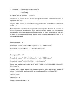 N° cajas/ruma = 132 cajas/ruma = 106,62 cajas/m2 
                           1,238 m2/ruma  
El valor m2 = 1,238 (ver tabla 5