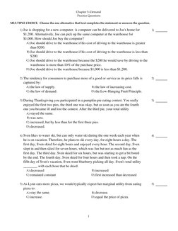 Chapter 5-Demand
 Practice Questions
MULTIPLE CHOICE.  Choose the one alternative that best completes the statement or answer