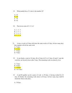 19. 
What number has a 5:1 ratio to the number 10? 
 
A. 42 
B. 50 
C. 55 
D. 62. 
 
 
20. 
The inverse ratio of 3: 2: 1 is