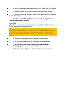
A) Si la campaña ha obtenido mejores resultados que la de la competencia.

B) Si a los usuarios les han gustado las campañ