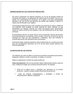 GENERALIDADES DE LOS COSTOS DE PRODUCCIÓN 
Sin duda la generación de negocios pequeños es una de las grandes fuentes de
produ