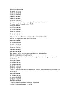Salud infinita en batalla
5224aa64 4a7e497d
62101f40 00000000
b2101f40 00000000
10047604 000003e7
10047608 000003e7
d2000000