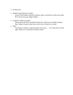 
Continue 60’s

Birthday Song (Blowing of candle)
-
As part of the birthday celebration tradition, make a wish before you b