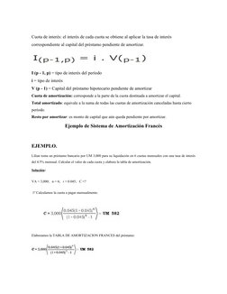 Cuota de interés: el interés de cada cuota se obtiene al aplicar la tasa de interés 
correspondiente al capital del préstamo