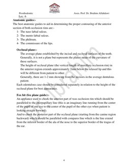 Prosthodontic                     
                  Assis. Prof. Dr. Ibrahim Alfahdawi 
Lec. 6 
4 
 
Anatomic guides:- 
The