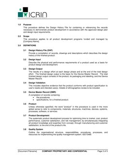 [Document Filename] 
COMPANY PROPRIETARY AND CONFIDENTIAL 
Page 3 of 5 
1.0 
Purpose 
This procedure defines the Design