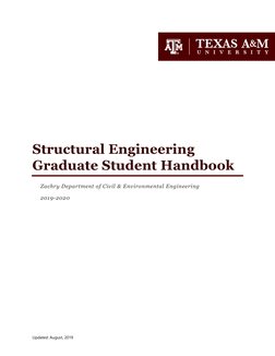 Updated: August, 2019
Structural Engineering
Graduate Student Handbook
Zachry Department of Civil & En