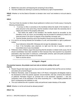 ●
Matilde then executed a will disposing the remaining 5 lots to Maria. 
●
The heirs of Maria are claiming to succeed by in