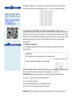 Similarly, suppose p, q, and r are propositions, Then a truth table 
involving the given propositions has 2
3 = 8 rows as sho