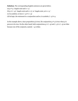 Solution. The corresponding English sentences are given below.
(a) p ∧ q: ‘Angels exist and π > 3.’
(b) p ∧ (~ q): ‘Angels ex