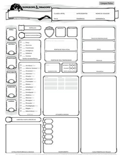 RAÇA
CLASSE & NÍVEL
NOME DO JOGADOR
NOME DO PERSONAGEM
ANTECEDENTES
EXPERIÊNCIA
TENDÊNCIA
OUTRAS PROFICIÊNCIAS & IDIOMAS 
EQU