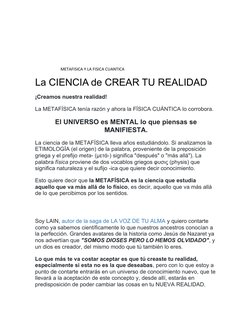 METAFISICA Y LA FISICA CUANTICA
La CIENCIA de CREAR TU REALIDAD
¡Creamos nuestra realidad!
La METAFÍ