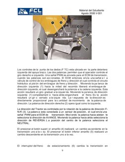 9
Material del Estudiante 
Agosto 2008 V-001
 
 
Los controles de la punta de los dedos (F TC) esta ubicado en la parte