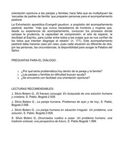 orientación oportuna a las parejas y familias; hace falta que se multipliquen las
‘escuelas de padres de familia’ que prepare