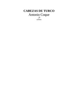 CABEZAS DE TURCO
Antonio Coque
