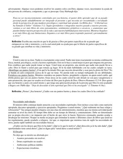 adversamente. Algunas veces podemos resolver los asuntos solos con Dios; algunas veces, necesitamos la ayuda de 
otra persona