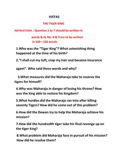 VISTAS 
                                       THE TIGER KING   
INSTRUCTIONS : Que