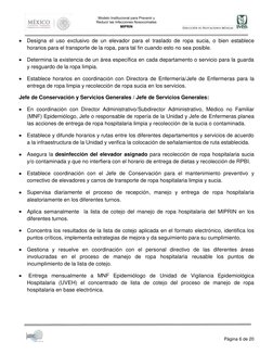 Página 6 de 20 
 Designa el uso exclusivo de un elevador para el traslado de ropa sucia, o bien establece 
horarios par