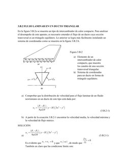 3.B.2 FLUJO LAMINAR EN UN DUCTO TRIANGLAR
En la figura 3.B.2a se muestra un tipo de intercambiador de calor compacto. Para an