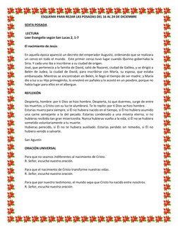 ESQUEMA PARA REZAR LAS POSADAS DEL 16 AL 24 DE DICIEMBRE 
 
SEXTA POSADA 
 
 LECTURA  
Leer Evangelio según San Lucas 2, 1-