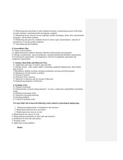 3.4 Monitoring pressures/loads in earth wallsand structures; monitoring pressures in the body  
of earth structures; monitori