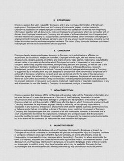 5. POSSESSION 
 
Employee agrees that upon request by Company, and in any event upon termination of Employee's