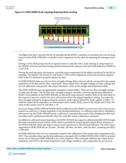 Figure 4-2: DDR3 DIMM Fly-By Topology Requiring Write Leveling
VTT
Data Skew Calibrated Out at Power Up with Write Leveling
D