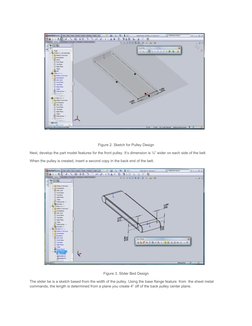 Figure 2. Sketch for Pulley Design
Next, develop the part model features for the front pulley. It’s dimension is ½” wider on