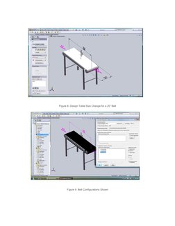 Figure 8. Design Table Size Change for a 20” Belt
Figure 9. Belt Configurations Shown
