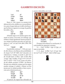 250 Trampas y Combinaciones- J. Neustadt - Versión Digital y Algebraica Prof. José Luis Matamoros
-61-
GAMBITO ESCOCÉS
Nº60