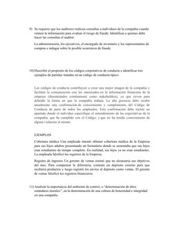 9) Se requiere que los auditores realicen consultas a individuos de la compañía cuando 
reúnen la información para evaluar el