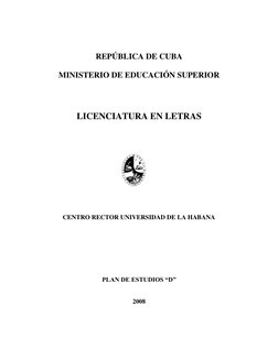 REPÚBLICA DE CUBA
MINISTERIO DE EDUCACIÓN SUPERIOR
LICENCIATURA EN LETRAS
CENTRO RECTOR UNIVER