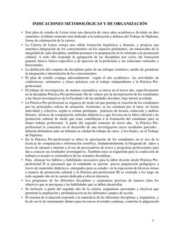 1
0
INDICACIONES METODOLÓGICAS Y DE ORGANIZACIÓN
Este plan de estudio de Letras tiene una duración de cinco años acad