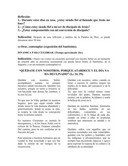 Reflexión:
1.- Durante estos días en casa, ¿estoy siendo fiel al llamado que Jesús me
hace?
2.- ¿Cómo estoy siendo fiel a mí