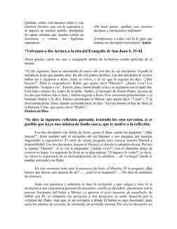 Quédate, señor, con nuestros niños y con
nuestros Jóvenes, que son la esperanza y
la riqueza de nuestro pueblo, protégelos
de