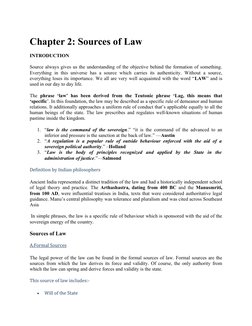 Chapter 2: Sources of Law
INTRODUCTION
Source always gives us the understanding of the objective behind the formation of some