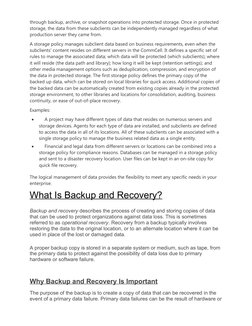 through backup, archive, or snapshot operations into protected storage. Once in protected 
storage, the data from these subcl