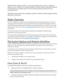 software failure, data corruption, or a human-caused event, such as a malicious 
attack (virus or malware), or accidental del