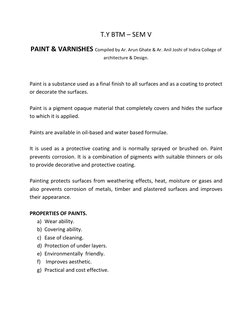T.Y BTM – SEM V 
PAINT & VARNISHES Compiled by Ar. Arun Ghate & Ar. Anil Joshi of Indira College of 
architecture & Design.