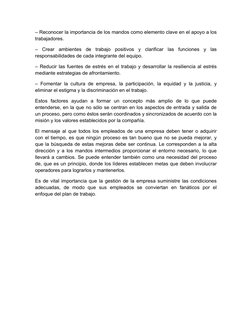 – Reconocer la importancia de los mandos como elemento clave en el apoyo a los
trabajadores.
–  Crear  ambientes  de  trabajo