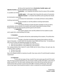 b. Discuss the important terms (Constraints, feasible region, and 
objective function), give their definitions and give examp