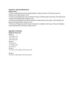 Appendix 1. (Review/Motivation)
Equal or not?
1. There are 40 feet but only 15 heads (Chicken or Pig) in the farm. The farmer