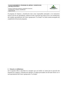 El programa de limpieza y desinfección tiene como responsables principales a los instructores
técnicos del área de agroindust