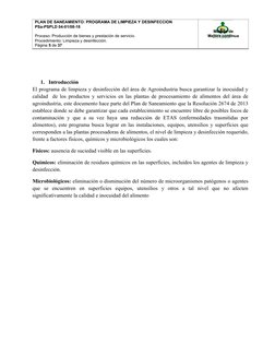 1. Introducción
El programa de limpieza y desinfección del área de Agroindustria busca garantizar la inocuidad y
calidad  de