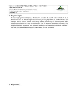 4
Requisitos legales
El presente programa de limpieza y desinfección se realiza de acuerdo con el artículo 26 de la
Resolució
