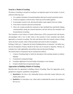 Need for a Model of Teaching
The theory of teaching in research on teaching is an important aspect for the teachers. It can b